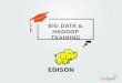 Big data and hadoop training in Edison