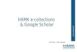 HAMK e-collections and Google Scholar