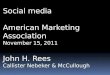 Social media (american marketing association november 15, 2011)(wo images)