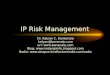 Patent: A Presentation on IP Risk Management - Dr. Kalyan C Kankanala - BananaIP