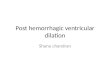 Post hemorrhagic ventricular dilation