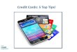 Credit cards - 5 Top Tips!