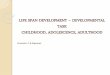 Life span development – Developmental task