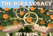 The Hues Legacy, Chapter 20