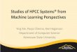 Studies of HPCC Systems from Machine Learning Perspectives