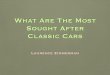 Laurence Zimmerman Presents: What Are The Most Sought After Classic Cars