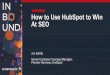 Jon Gettle - How to Use HubSpot to Win at SEO