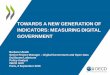 Presentation by OECD - Session 1 towards a new generation of indicators measuring digital government - Workshop on Digital Government Indicators 6 September 2016