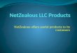 NetZealous LLC Products