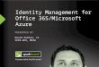 O365-AzureAD Identity management