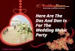 Here are the dos and don ts for the wedding music party