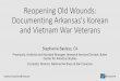 Stephanie Bayless, Reopening Old Wounds: Documenting Arkansass Korean and Vietnam War Veterans