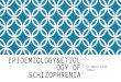 epidemiology and etiology of schizophrenia dsm5