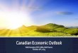 Canadian Economic Outlook  October 28, 2015