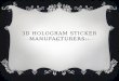 3d Hologram Sticker Manufacturers