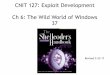 CNIT 127 Ch 6: The Wild World of Windows
