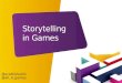 Storytelling in games