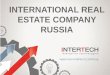 InterTech is an international real estate company in Russia