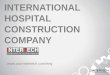 InterTech is an international hospital construction company