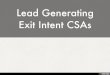 Lead Generating Exit Intent CSAs
