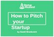 How to pitch your startup - make the best investor pitch presentation