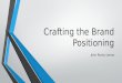 Crafting the brand positioning part 2