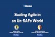 Scaling Agile in an Un-SAFe World