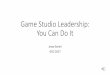 Game Studio Leadership: You Can Do It