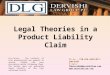 Legal Theories in a Product Liability Claim