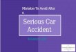 Mistakes To Avoid After a Serious Car Accident