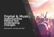 Digital & Music: opportunities behind the undergoing changes