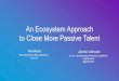 An ecosystem approach to close more passive talent | Talent Connect Anaheim
