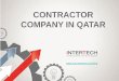 InterTech is one of the leading contractor companies in Qatar
