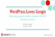 WordPress Loves Google: Marrying Great Design and SEO with WordPress