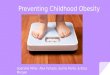 Preventing Childhood Obesity