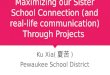 Maximizing our Sister School Connection Through Projects