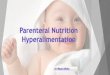 Parenteral nutrition in neonat