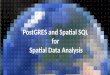 PostGIS and Spatial SQL