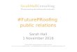 #FuturePRoof at the Public Sector Communications Academy 2016