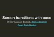 Screen transitions with ease