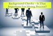 Background Checks Is That Important For Hiring Process