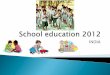 School edu india-2012-15 slides