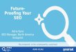 Future Proofing Your SEO By Adria Kyne