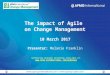 The impact of Agile on Change Management
