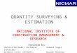 QUANTITY SURVEYING & ESTIMATION- Nicmar