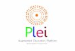[Challenge:Future] Augmented Education Platform - PLEI