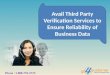 Avail Third Party Verification Services to Ensure Reliability of Business Data