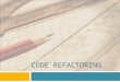 Code Refactoring - 3.0