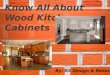 Know All About Wood Kitchen Cabinets