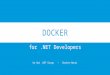 Docker for .NET Developers